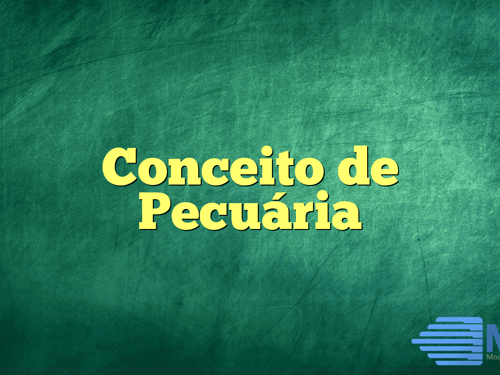 Conceito de Pecuária