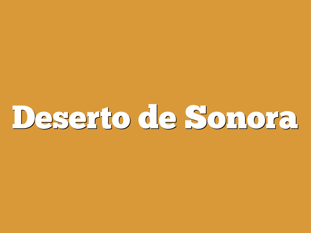 Deserto de Sonora