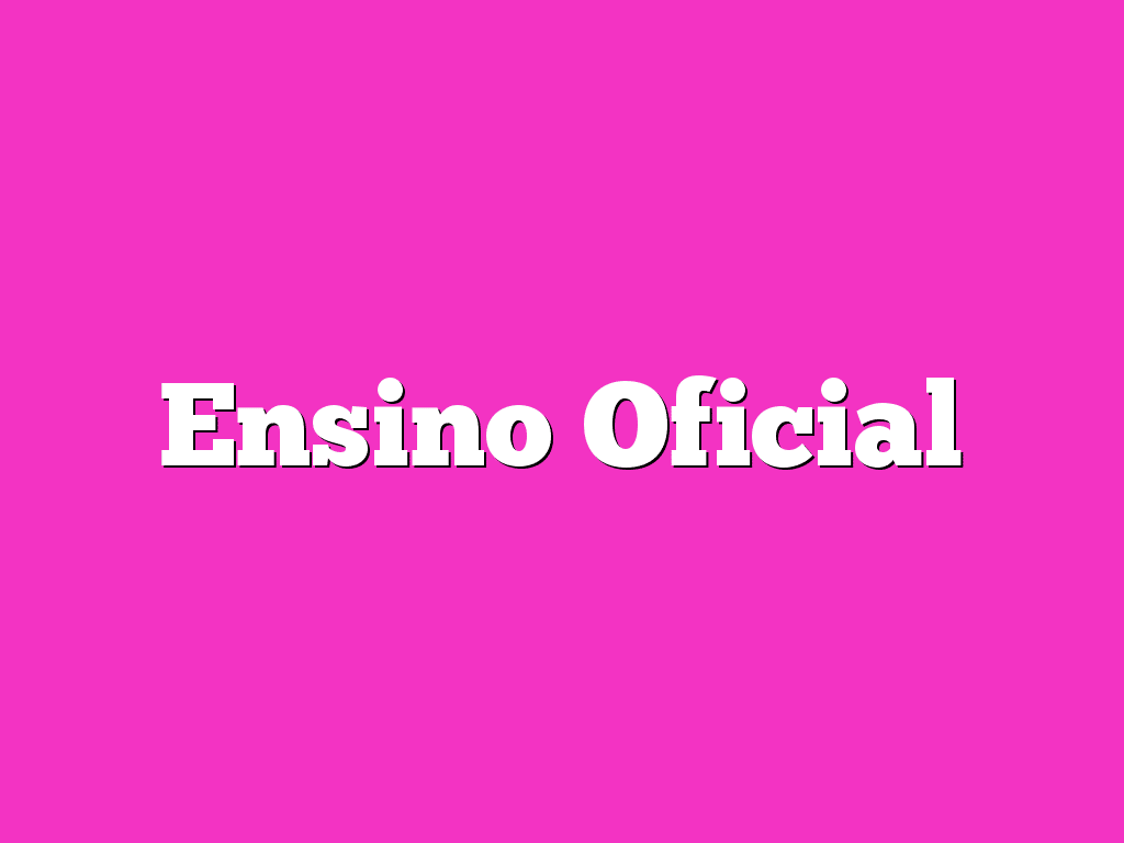 Ensino Oficial