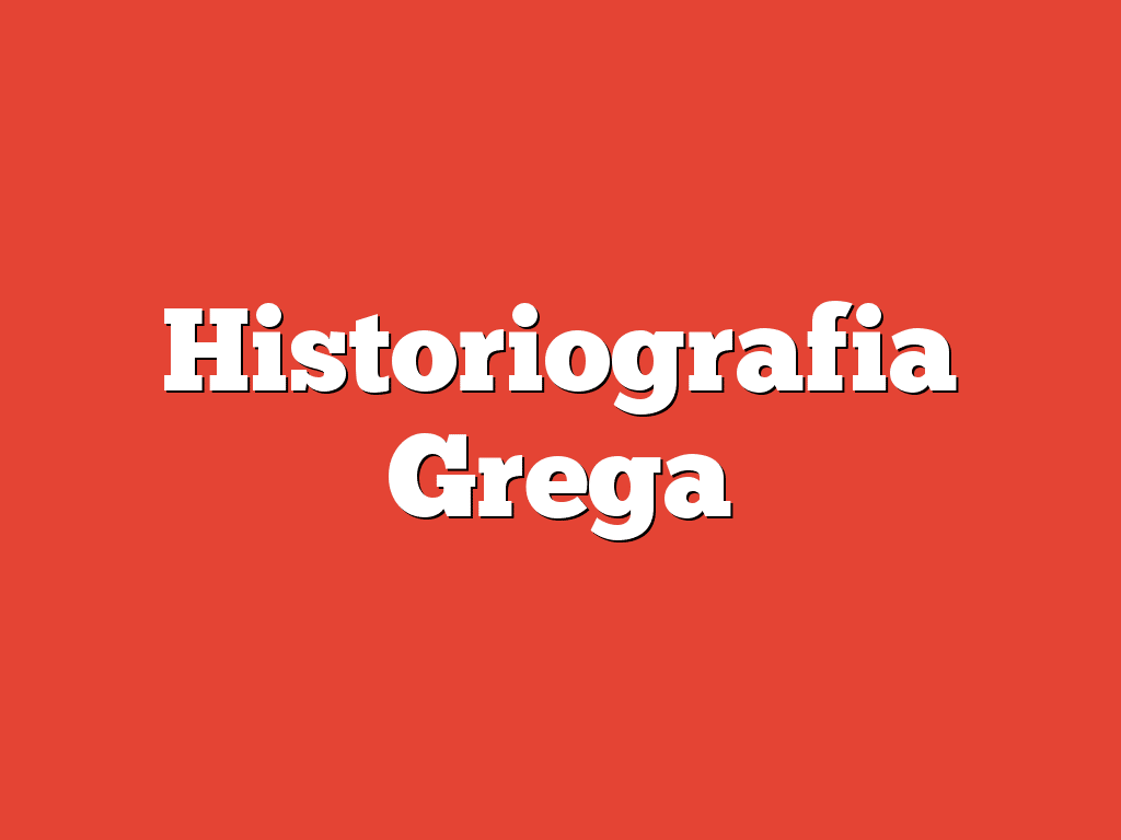 Historiografia Grega