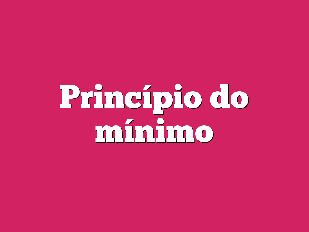 Princípio do mínimo