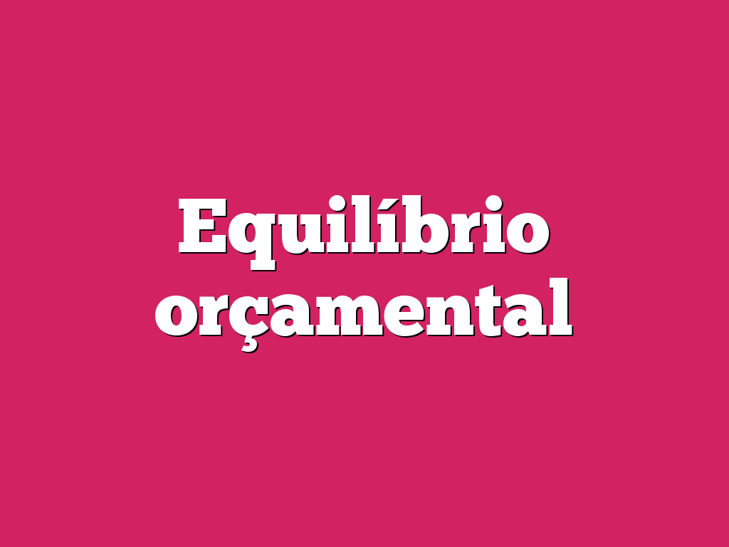 Equilíbrio orçamental