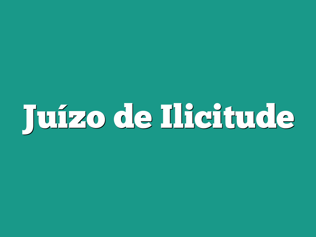Juízo de Ilicitude