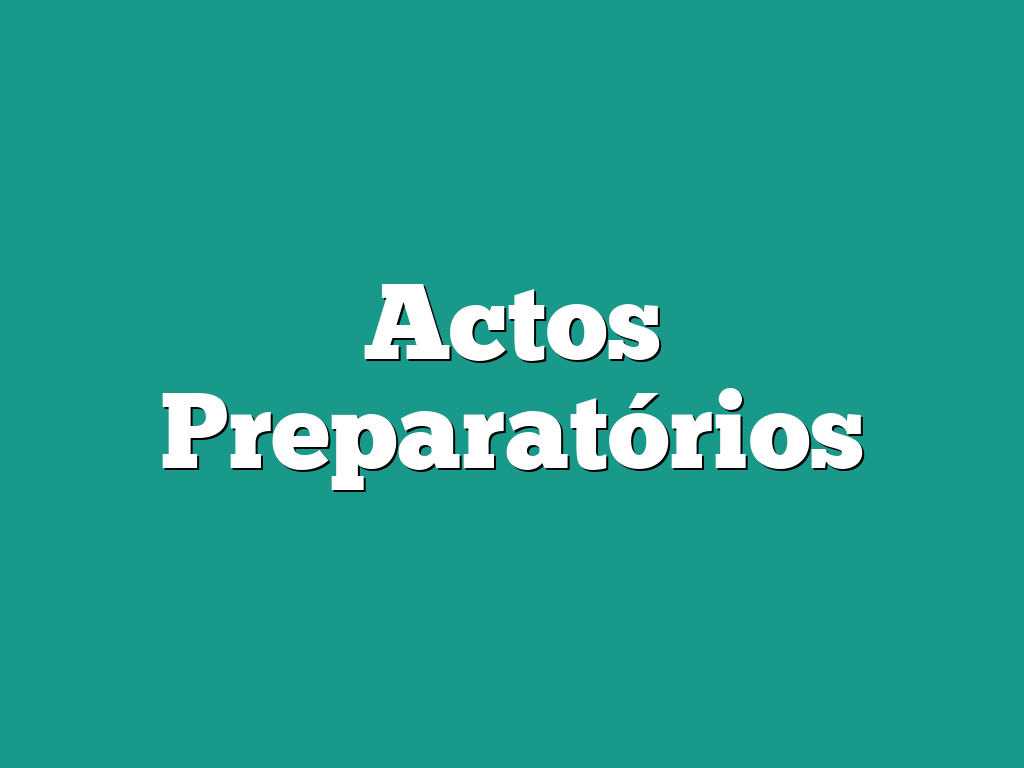 Actos Preparatórios