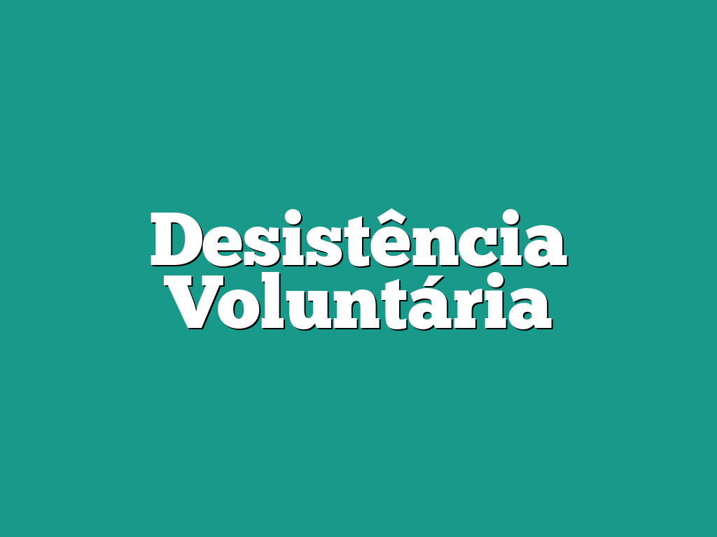 Desistência Voluntária