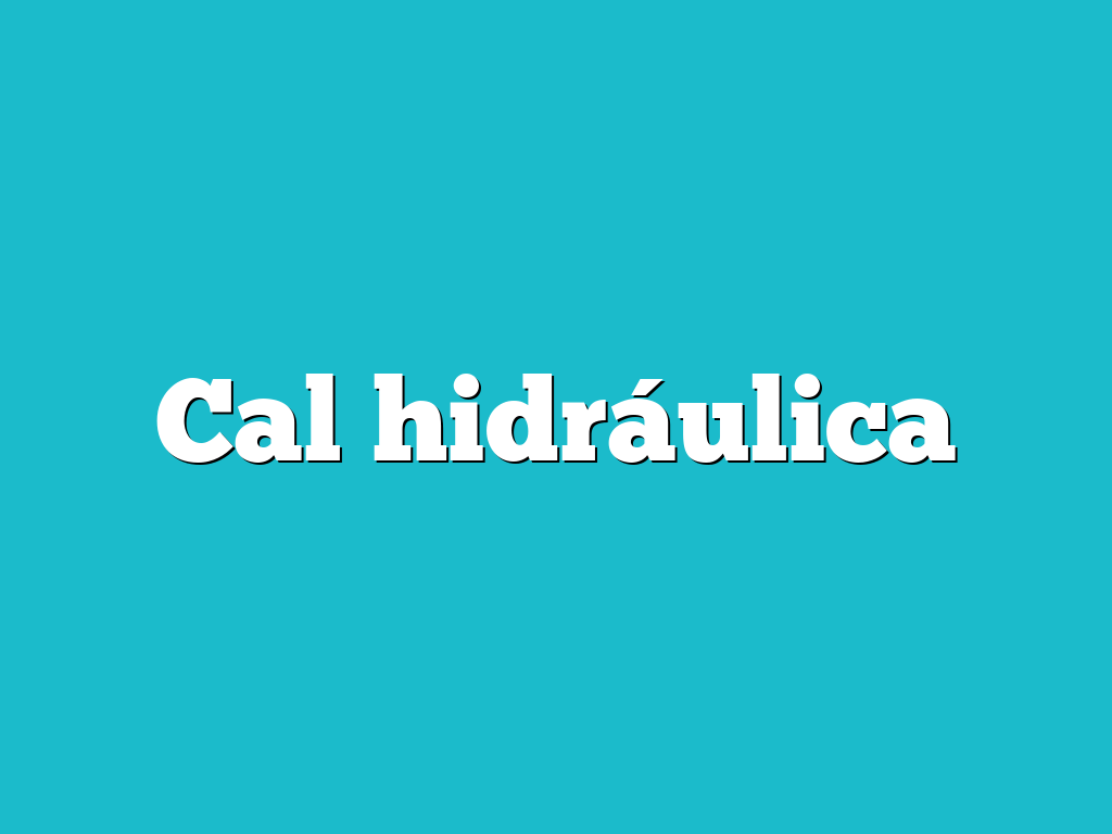 Cal hidráulica