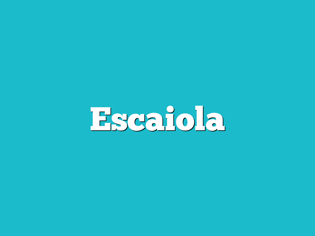 Escaiola
