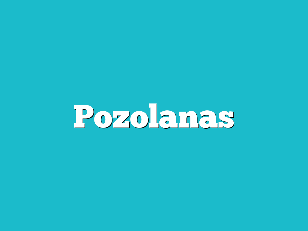 Pozolanas