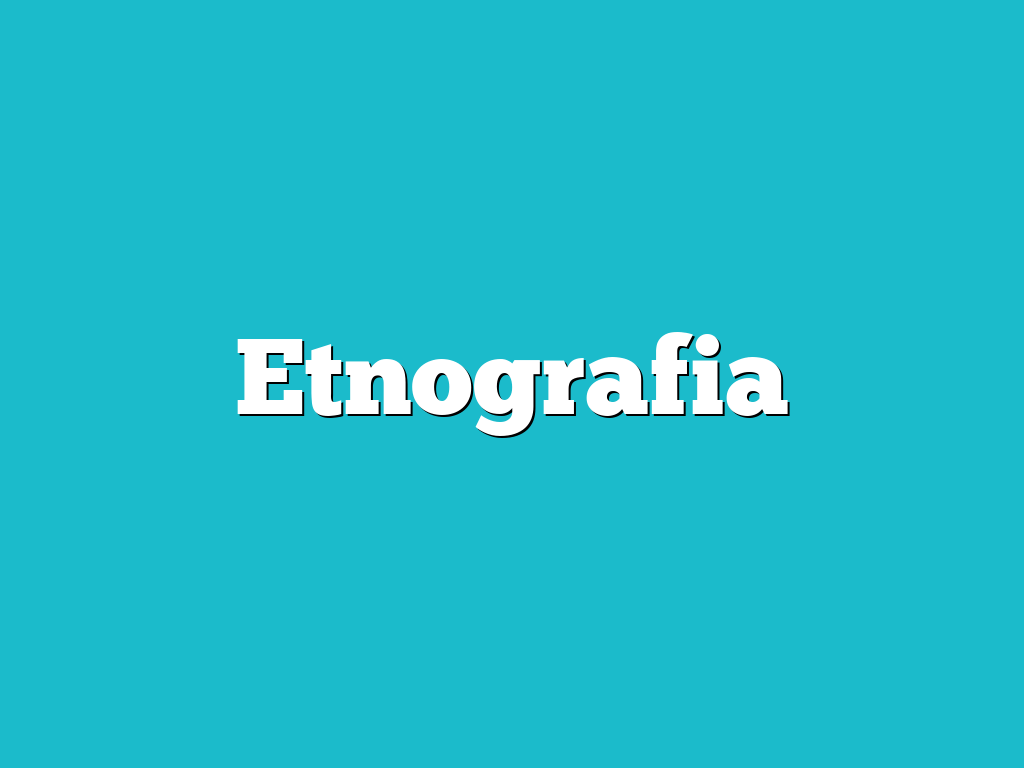 Etnografia