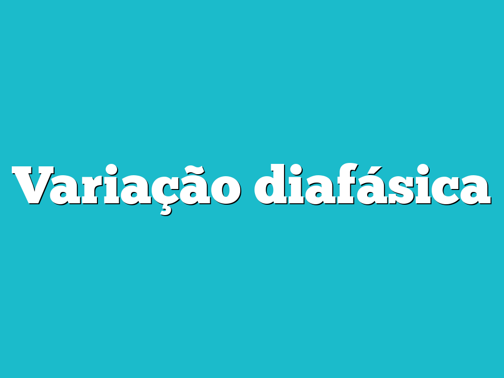 Variação diafásica